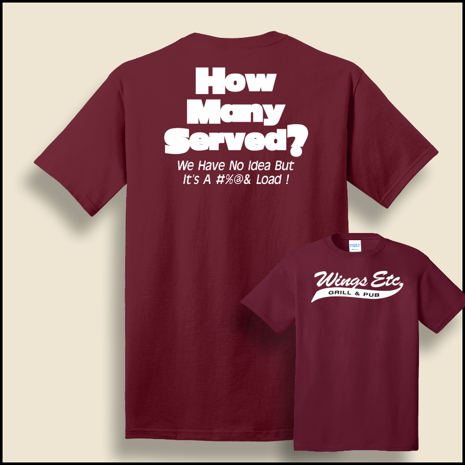 How Many Served DTF T-Shirt